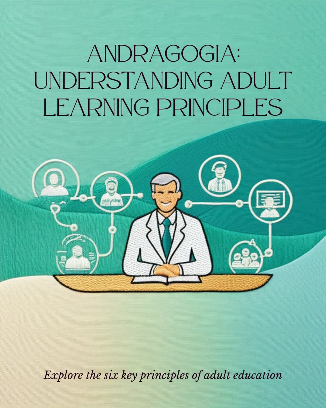 Andragogia: os 6 princípios de aprendizagem de adultos de Malcolm Knowles