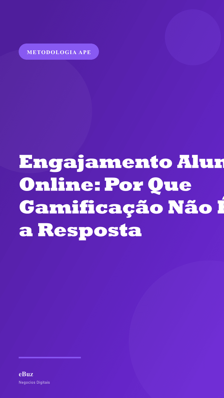 Engajamento Aluno Online: Por Que Gamificação Não É a Resposta